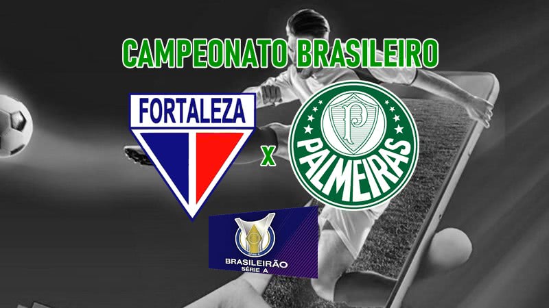 Fortaleza x Palmeiras ao vivo onde assistir online ao jogo deste