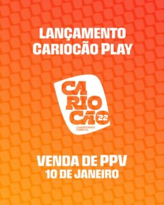 Cariocão Play o novo pay per view do Campeonato Carioca