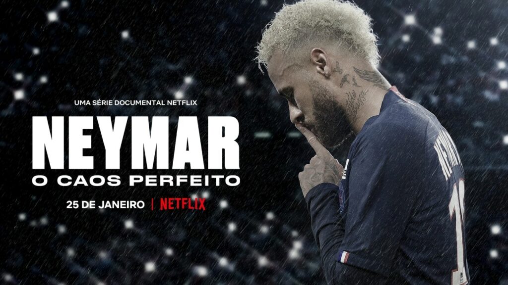 Neymar - O Caos Perfeito