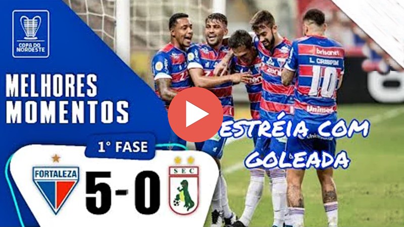 Gols de Fortaleza x Souza pela Copa do Nordeste: Leão estreia com goleada de 5 x 0 na Arena