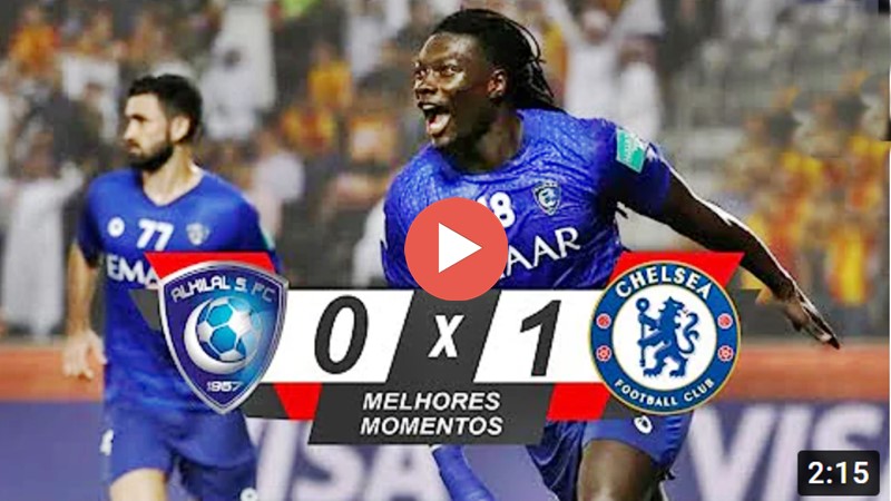 Melhores momentos e gol de Hilal x Chelsea: inglês vence por 1 x 0 e enfrenta o Palmeiras na final