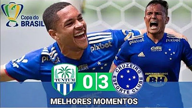 Gols de Cruzeiro e Tuntun pela Copa do Brasil: Cruzeiro vence por 3 x 0 e passa à terceira fase