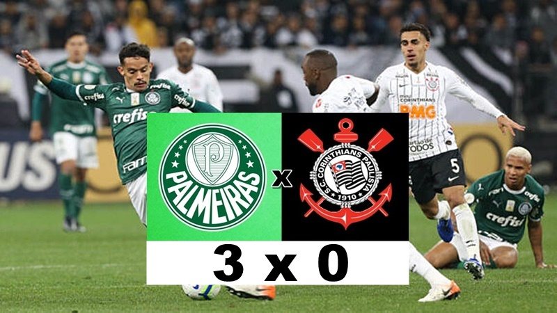 Gols de Palmeiras x Corinthians: Verdão passa por cima do Timão com 3 x 0 pelo Brasileirão