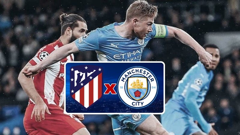 Atlético de Madrid x Manchester City ao vivo: onde assistir online ao jogo da Champions League