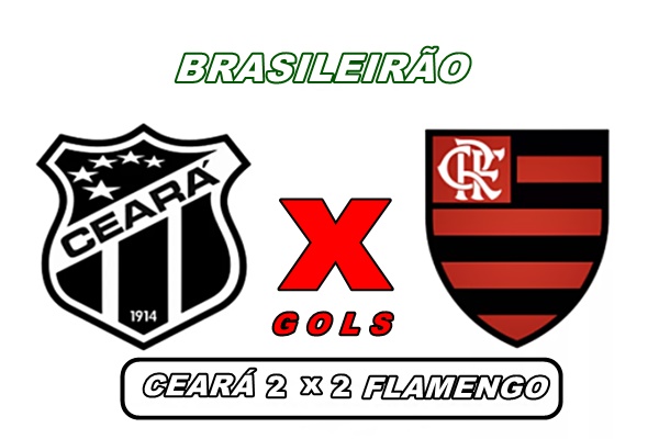 Gols e melhores momentos de Ceará 2 x 2 Flamengo pelo Campeonato Brasileiro