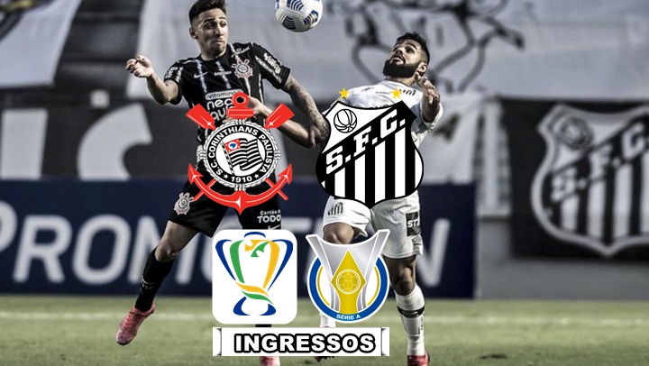 Ingressos para Corinthians x Santos: onde comprar e preços para jogos da Copa do Brasil e Brasileirão