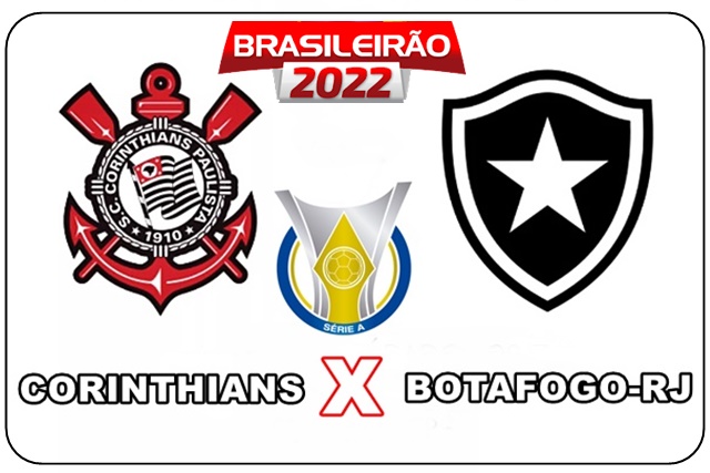 Corinthians x Botafogo ao vivo e online pela Série A do Brasileirão, os times se enfrentam neste sábado, 30 de julho de 2022