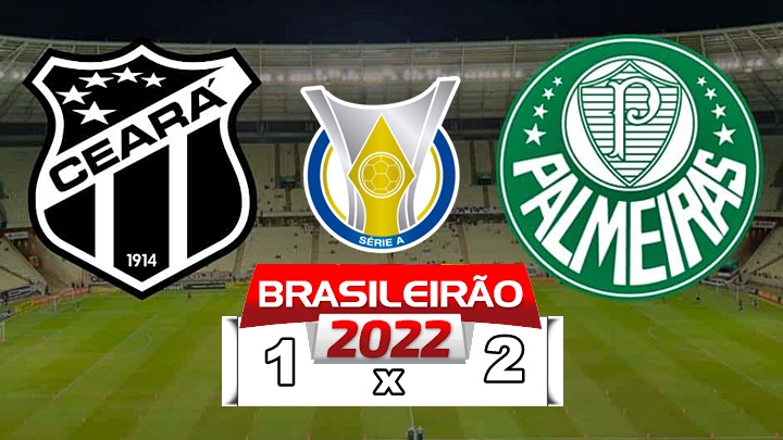 Gols de Ceará x Palmeiras: Verdão vence o Vozão na Arena Castelão por 2 x 1