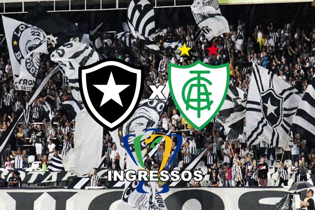 Onde comprar e preços dos ingressos para Botafogo x América-MG para jogo das oitavas de final da Copa do Brasil