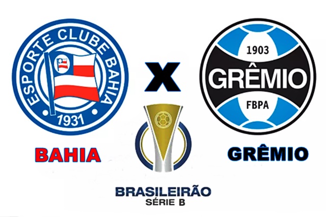 Saiba onde assistir Bahia x Grêmio ao vivo e online pela Série B do Brasileirão neste domingo