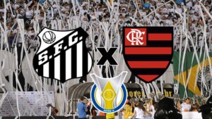 Santos x Flamengo ao vivo: onde assistir online e na TV ao jogo pelo Campeonato Brasileiro