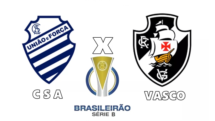 CSA x Vasco ao vivo pela Série B: como assistir online e na TV ao jogo do Brasileirão
