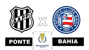 Ponte Preta x Bahia ao vivo: como assistir online e na Tv ao jogo do Brasileirão Série B