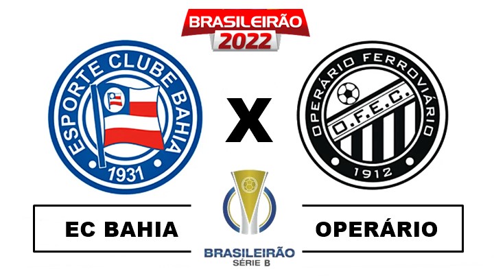 Bahia x Operário-PR ao vivo: como assitir ao jogo online e na Tv pela Série B do Brasileiro