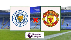 Leicester x Manchester United ao vivo: como assistir online ao jogo do Campeonato Inglês