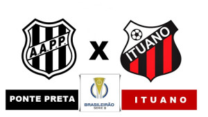 Ponte Preta x Ituano ao vivo: como assistir online ao jogo da Série B do Brasileirão