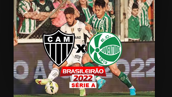 Atlético-MG x Juventude ao vivo: onde assistir ONLINE ao jogo pela Série A do Brasileirão