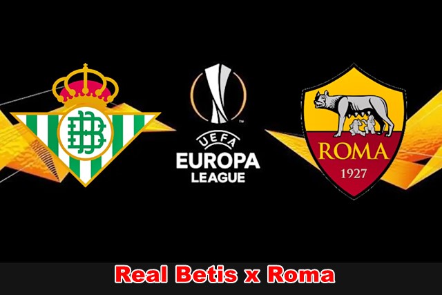 Onde assistir Real Betis x Roma ao vivo e online pela Europa League 2022-23