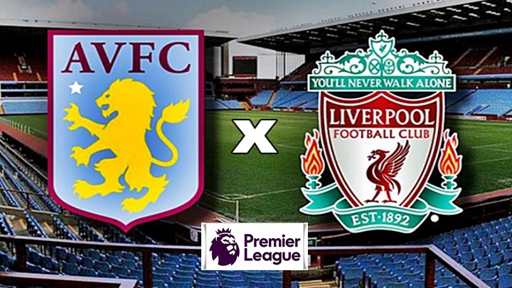 Aston Villa x Liverpool ao vivo: como assistir online ao jogo do Campeonato Inglês
