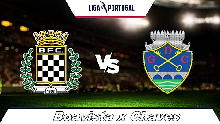 Boavista x Chaves ao vivo: assista online e na TV à partida da Primeira Liga – Campeonato Português