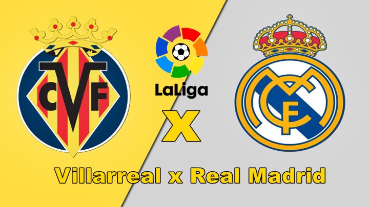 Villarreal x Real Madrid ao vivo: como assistir online e transmissão do jogo da LaLiga na TV
