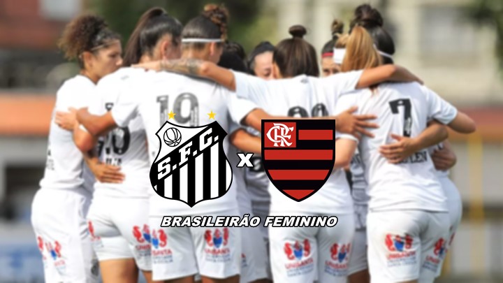 Santos x Flamengo ao vivo: onde assistir online e na TV ao jogo pelo Brasileirão Feminino 2023