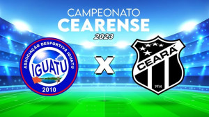 Iguatu x Ceará ao vivo e online: onde assistir ao jogo pela Semifinal do Campeonato Cearense